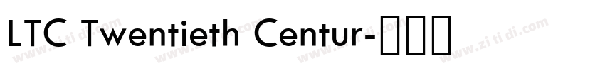 LTC Twentieth Centur字体转换